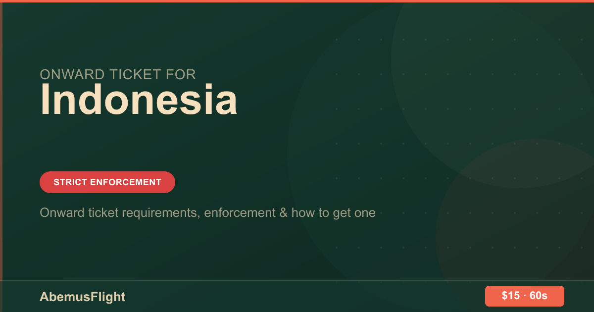 Onward Ticket for Indonesia (Bali) — AbemusFlight