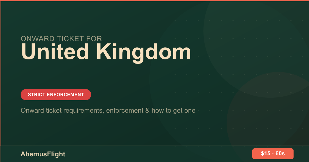 Onward Ticket for United Kingdom — AbemusFlight